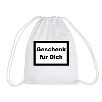 Geschenk für Dich - Turnbeutel - Weiß - Vorne