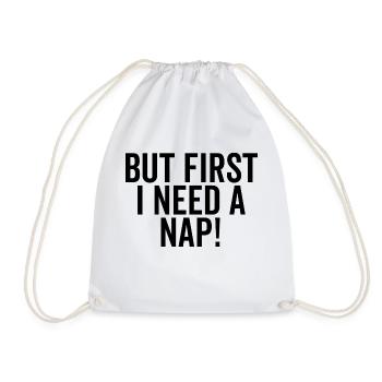 But First I Need a Nap - Drawstring Bag - white - Front