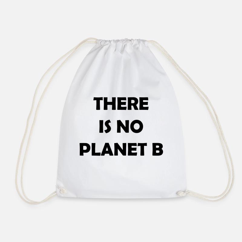 There is no Planet B - Turnbeutel - Weiß