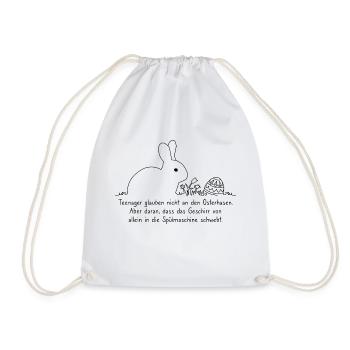 Teenagers don't believe in the Easter - Drawstring Bag - white - Front