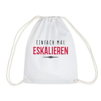 eskalieren einfach mal - Turnbeutel - Weiß - Vorne