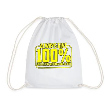 Donnez toujours 100% sauf si vous donnez du sang 4 - Sac de sport léger - blanc - Devant