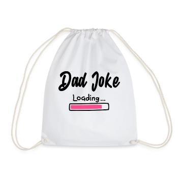 Dad Joke Loading Lustiger Vater Spruch Geschenk - Turnbeutel - Weiß - Vorne