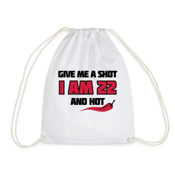 Birthday 22 - give me a shot - chili style - Drawstring Bag - white - Front