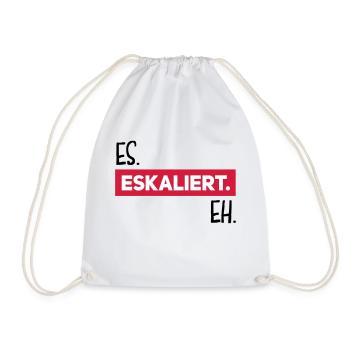 es eskaliert eh - Turnbeutel - Weiß - Vorne