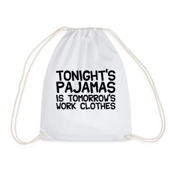 Le pyjama de ce soir est les vêtements de travail de demain 4 - Sac de sport léger - blanc - Devant