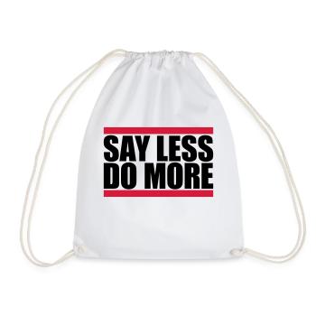 say less do more - Drawstring Bag - white - Front