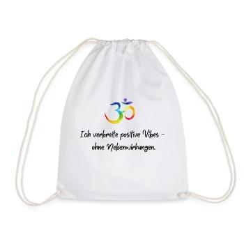 Ich verbreite positive Vibes ohne Nebenwirkungen - Turnbeutel - Weiß - Vorne