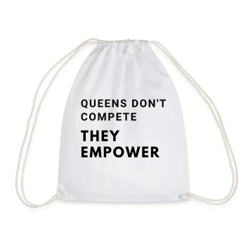 Queens don't compete, they empower - Drawstring Bag - white - Front
