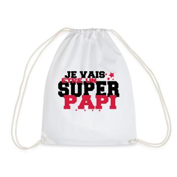 JE VAIS être un super PAPi - Sac de sport léger - blanc - Devant