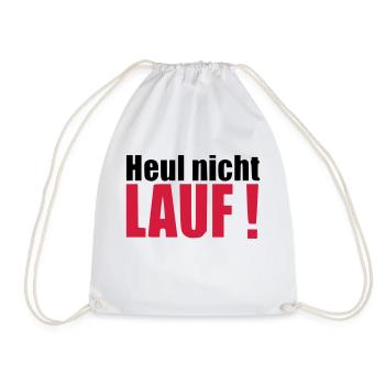 Heul nicht LAUF Geschenk Läufer Geburtstag - Turnbeutel - Weiß - Vorne
