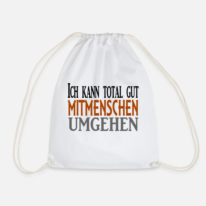 Mitmenschen umgehen - cooler Spruch - Turnbeutel - Weiß