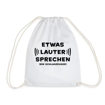 Etwas lauter sprechen - Schlagzeuger - Turnbeutel - Weiß - Vorne