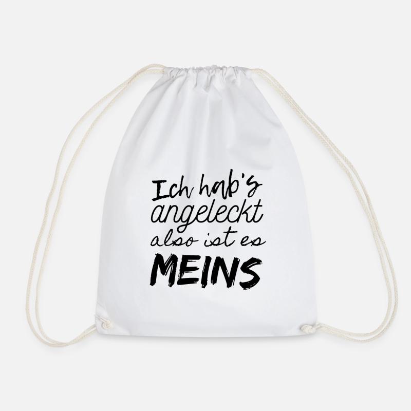 Angeleckt Meins gehört mir Spruch Geschenk Witzig - Turnbeutel - Weiß