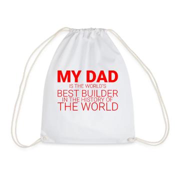 My Dad Is The World's Best Builder 4 - Drawstring Bag - white - Front