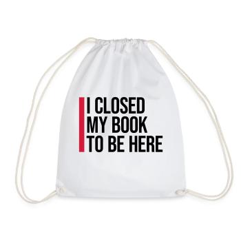 I closed my book - Turnbeutel - Weiß - Vorne