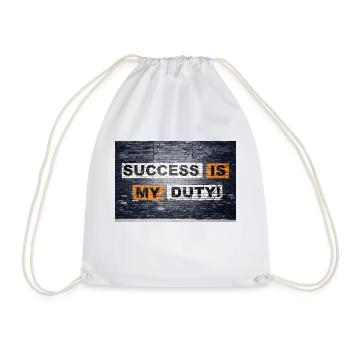 Success is my duty! saying lettering Graffiti - Turnbeutel - Weiß - Vorne