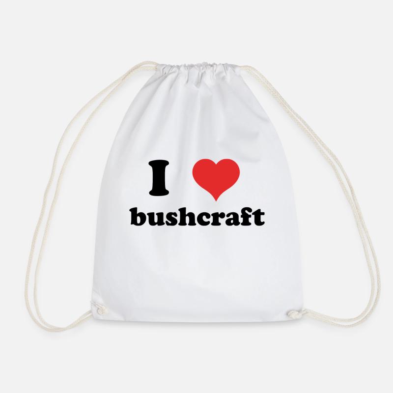 I love bushcraft - Drawstring Bag - white