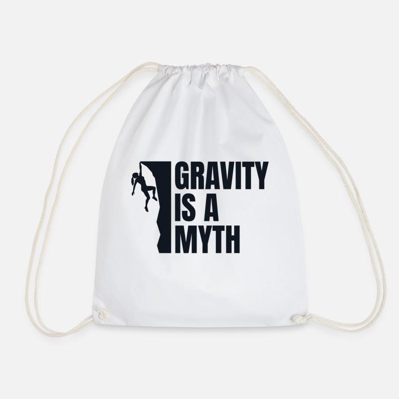 Gravity Is A Myth - Kletterer Geschenk - Turnbeutel - Weiß
