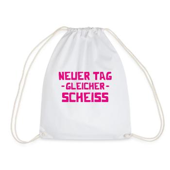 Neuer Tag - Gleicher Scheiss - Scheiß - Turnbeutel - Weiß - Vorne