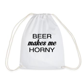 Beer makes me Horny - Turnbeutel - Weiß - Vorne