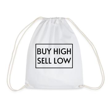 Buy high - Sell low - Turnbeutel - Weiß - Vorne