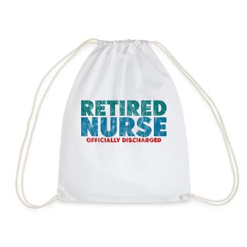 Retired Nurse Officially Discharged 3 - Drawstring Bag - white - Front