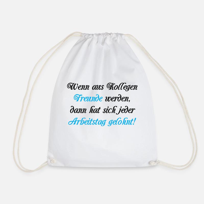 When colleagues become friends! - Drawstring Bag - white