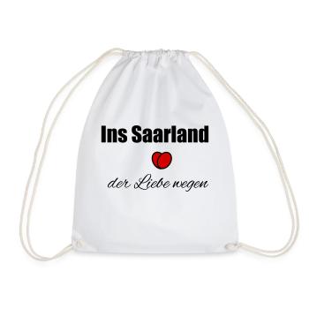 Ins Saarland der Liebe wegen - Turnbeutel - Weiß - Vorne