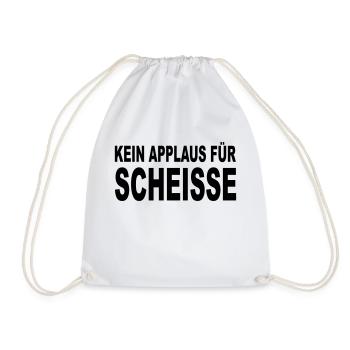 kein applaus für scheisse - Turnbeutel - Weiß - Vorne