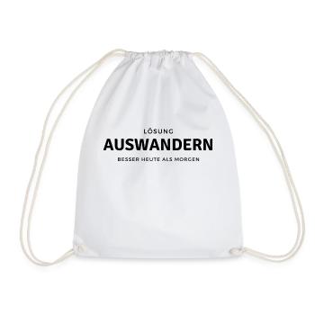 Lösung auswandern, besser heute als morgen - Turnbeutel - Weiß - Vorne