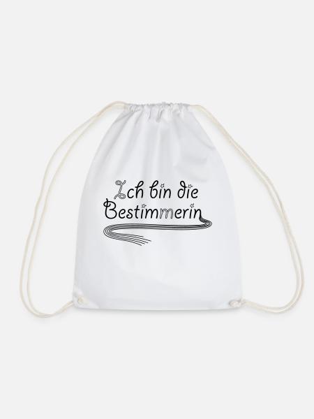 Ich bin die Bestimmerin - Turnbeutel - Weiß