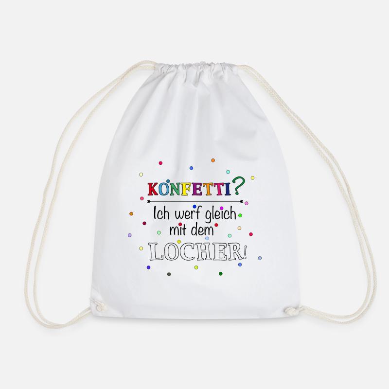 Konfetti? Ich werf gleich mit dem Locher! - Turnbeutel - Weiß