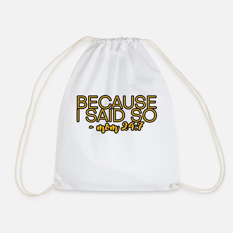 Parce que je l’ai dit maman 24:7 11 - Sac de sport léger - blanc