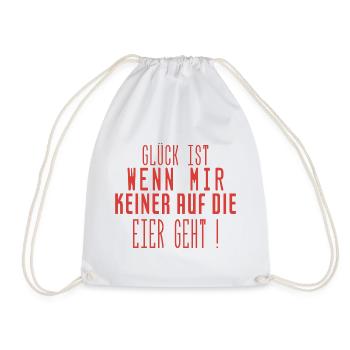 Spruch Glück ist wenn mir keiner auf die Eier geht - Turnbeutel - Weiß - Vorne