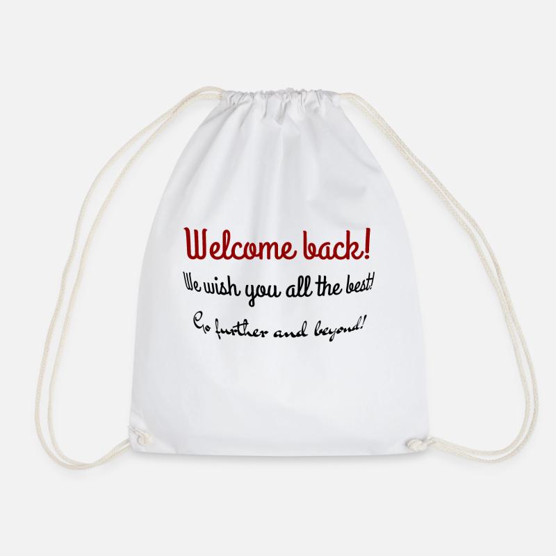 Welcome back - Drawstring Bag - white