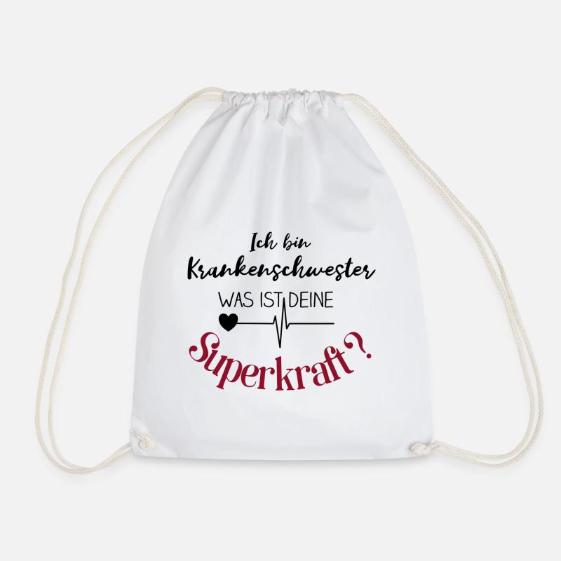Ich bin Krankenschwester, was ist Deine Superkraft - Turnbeutel - Weiß