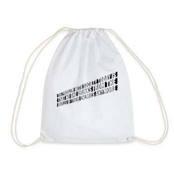drinks from enemies skulls - Drawstring Bag - white - Front