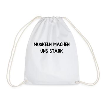 Muskeln machen Stark - Turnbeutel - Weiß - Vorne
