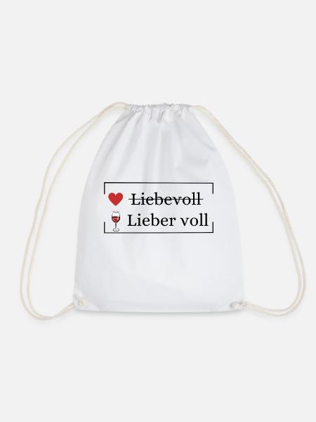 Liebevoll lieber voll | Trinkspruch - Turnbeutel - Weiß