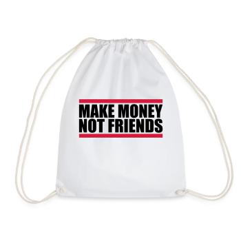 Make Money Saying - Drawstring Bag - white - Front