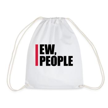 ew people citation drôle - Sac de sport léger - blanc - Devant