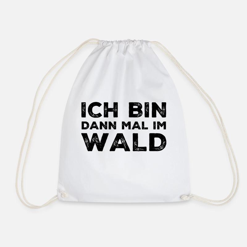 Ich bin dann mal im Wald - Turnbeutel - Weiß