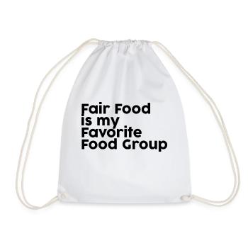 Fair Food Is My Favorite Food Group 2 - Drawstring Bag - white - Front