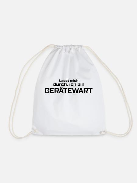 Lasst mich durch, ich bin Gerätewart - Turnbeutel - Weiß