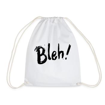Bleh! - Drawstring Bag - white - Front