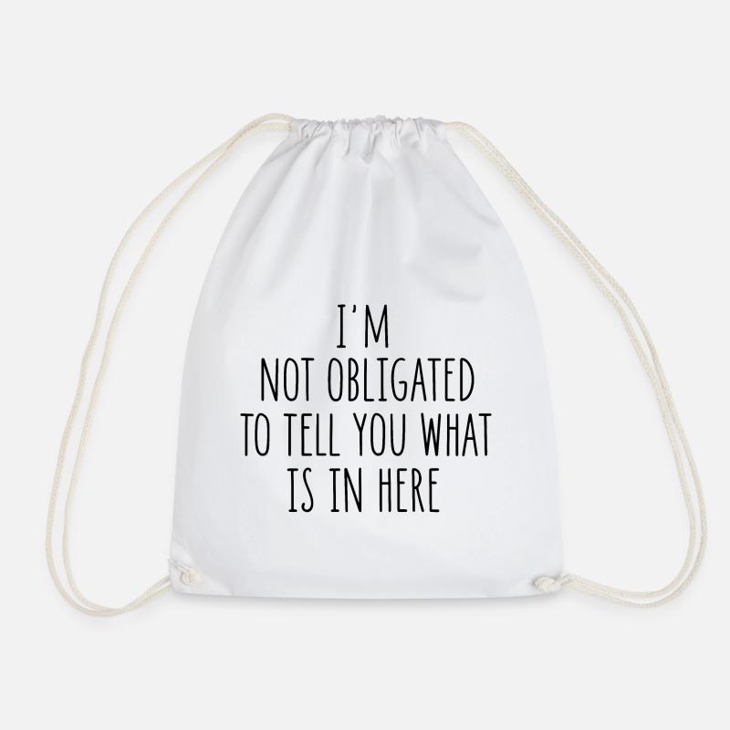 Funny Sarcastic Slogan - Drawstring Bag - white