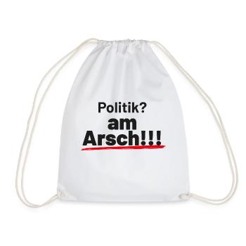 Politik am Arsch - Turnbeutel - Weiß - Vorne