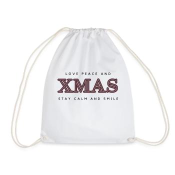 Love Peace and XMAS - Stay calm and smile - Turnbeutel - Weiß - Vorne