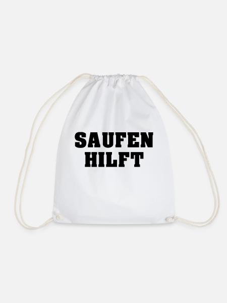 Saufen Hilft Lustiger Trinker Spruch - Turnbeutel - Weiß